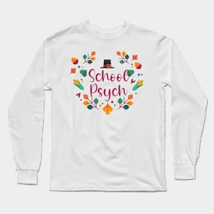 School Psychologist Long Sleeve T-Shirt